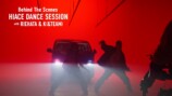 RIEHATA×K（&TEAM）TOYOTA『HIACE DANCE SESSION』メイキング映像より