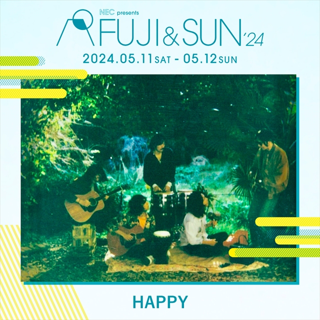 『FUJI & SUN’24』出演アーティスト　HAPPY