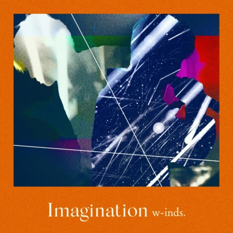 w-inds. 新曲「Imagination」配信リリース