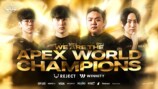 「REJECT」がApex Legends公式大会優勝