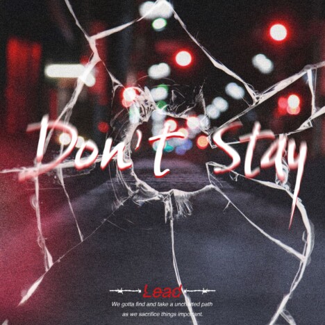 Lead、新曲「Don’t Stay」リリース＆MV公開