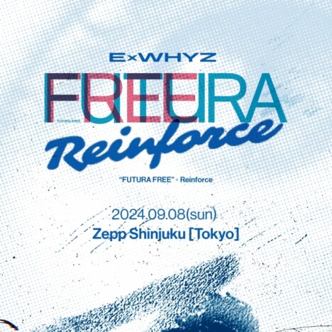 『ExWHYZ TOUR 2024 Futura Free+ ’Reinforce'』告知画像