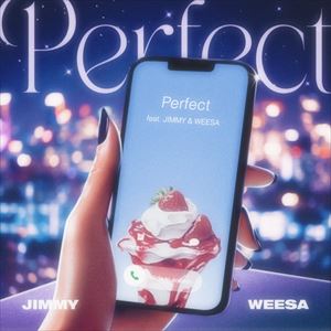 「Perfect feat. JIMMY & WEESA」ジャケット