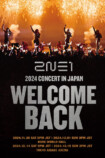 2024 2NE1 CONCERT [WELCOME BACK] IN JAPAN