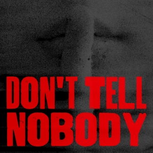ONE OR EIGHT「Don't Tell Nobody」ジャケット写真