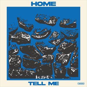 HOME「Tell Me」ジャケット