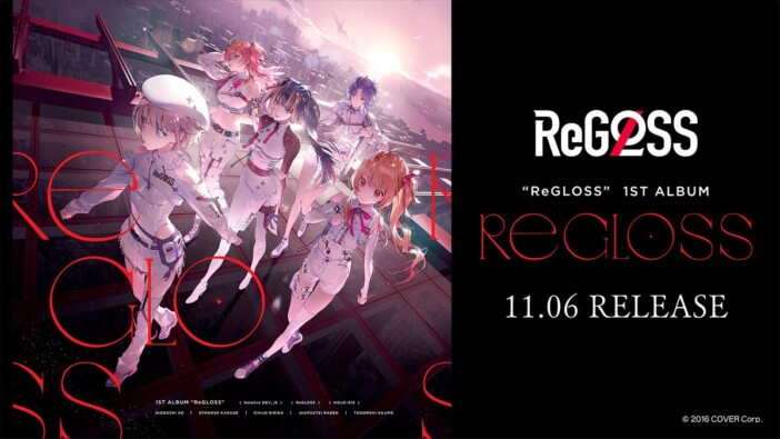 ReGLOSS、1stアルバムCDリリース