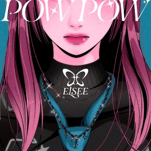 ELSEE、初楽曲「POW POW」リリース