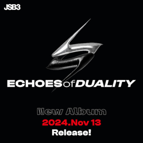 三代目 J SOUL BROTHERS、全曲新曲の新作アルバム『ECHOES OF DUALITY』リリース　“二面性”を打ち出す