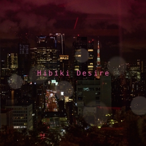 Hibiki「Desire」ジャケット写真