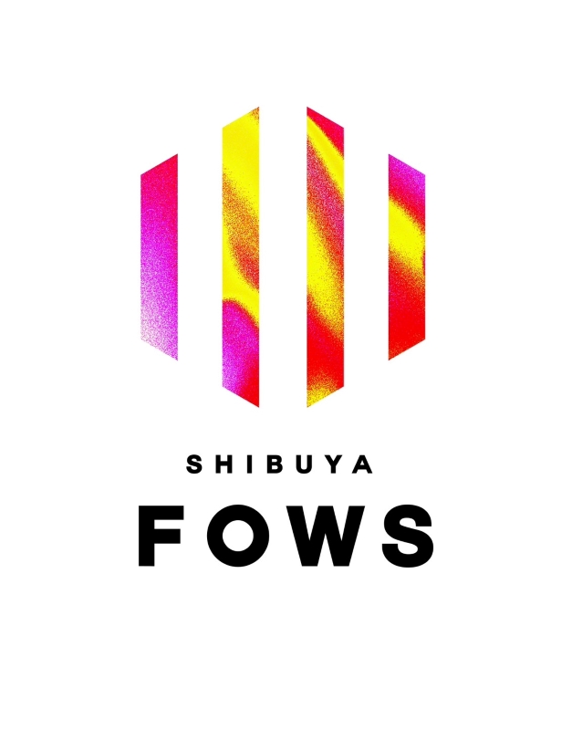 『SHIBUYA FOWS』