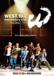 『WEST. 10th Anniversary Live “W”』