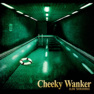 「Cheeky Wanker」ジャケット