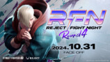 「REJECT FIGHT NIGHT Round4」開催決定の画像