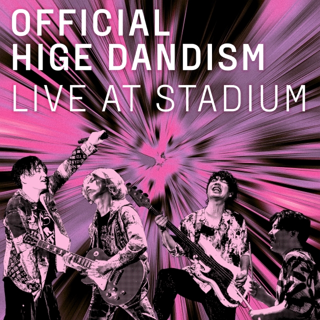 Official髭男dism『OFFICIAL HIGE DANDISM LIVE at STADIUM 2025』キービジュアル