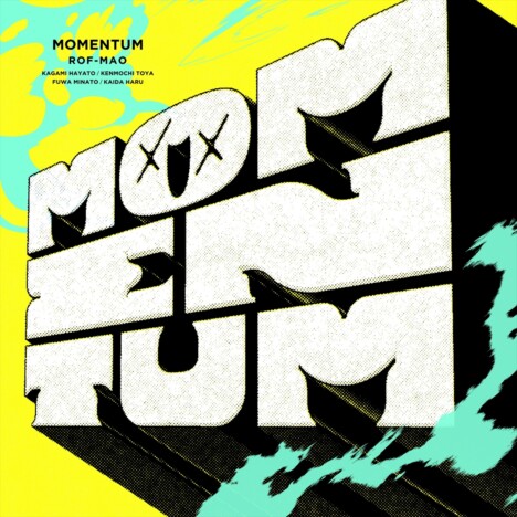 ROF-MAO、2ndミニアルバム『MOMENTUM』リリース　初回限定盤には『木10!ろふまお塾』の映像特典も