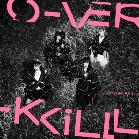 O-VER-KiLL、1st EPジャケ写公開