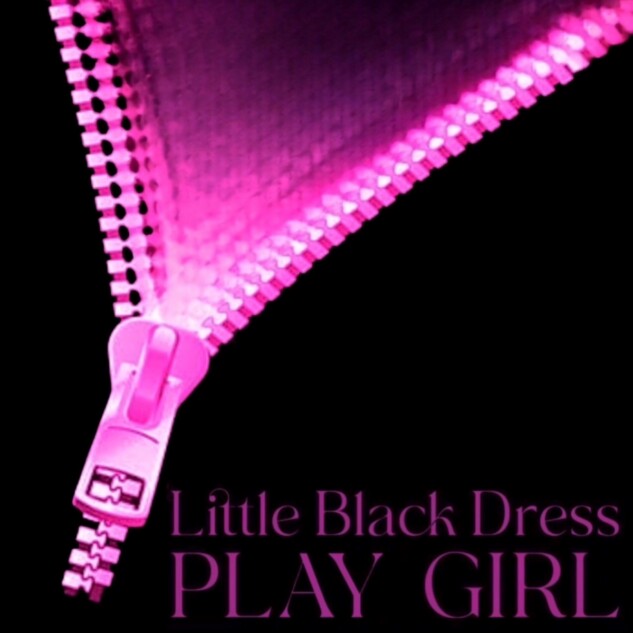 Little Black Dress、新曲「PLAY GIRL」配信