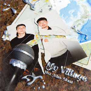 「My Village feat.Skaai」の画像
