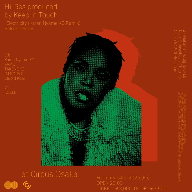 『Hi-Res produced by Keep in Touch "Electricity (Karen Nyame KG Remix)" Release Party』Circus Osaka公演　告知画像
