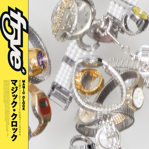 f5ve「Magic Clock」