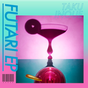 『FUTARI EP』通常盤