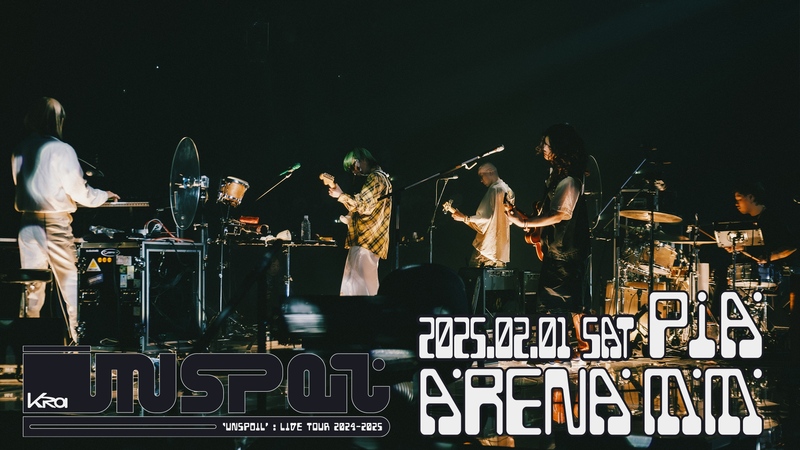 U-NEXT『Kroi Live Tour 2024-2024 "Unspoil" at PIA ARENA MM』