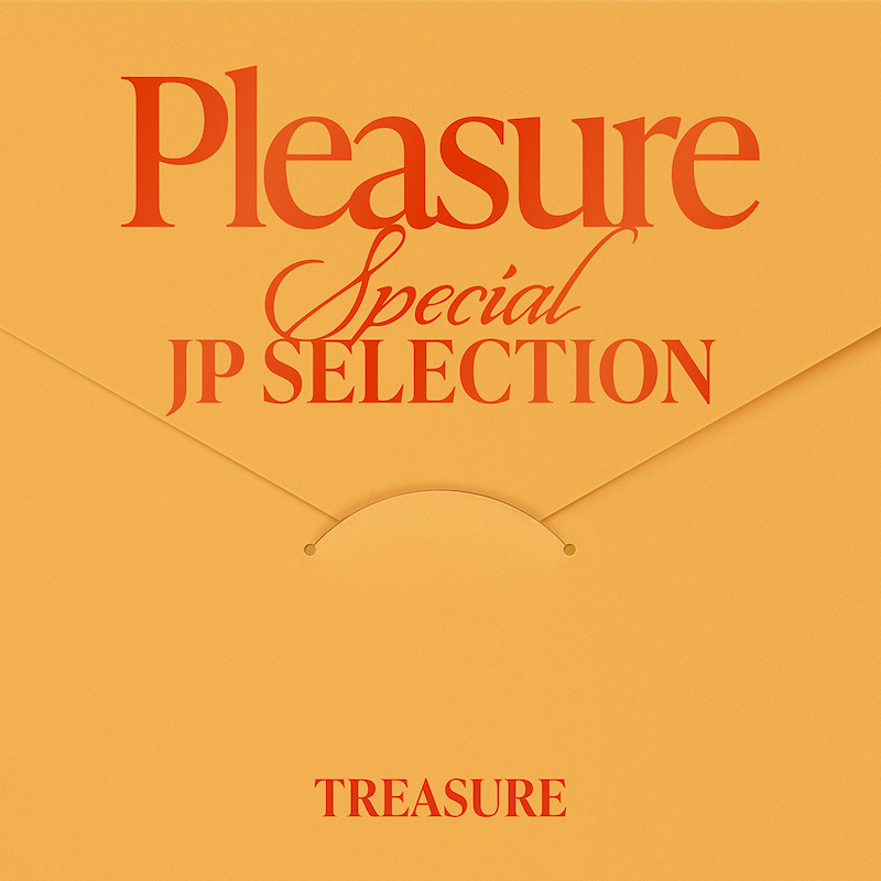 SPECIAL JP SELECTION 『PLEASURE』