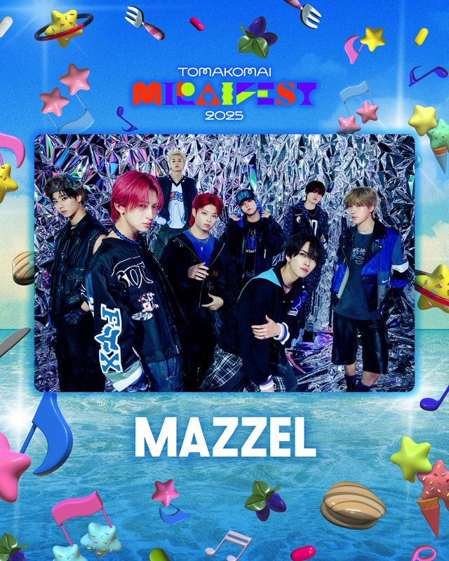 『TOMAKOMAI MIRAI FEST 2025』MAZZEL アーティスト写真