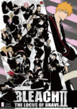 「BLEACH THE LOCUS OF BRAVE Ⅱ」入場特典などの画像