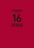 THE RAMPAGE COMPLETE BOOK　16(R)OAD