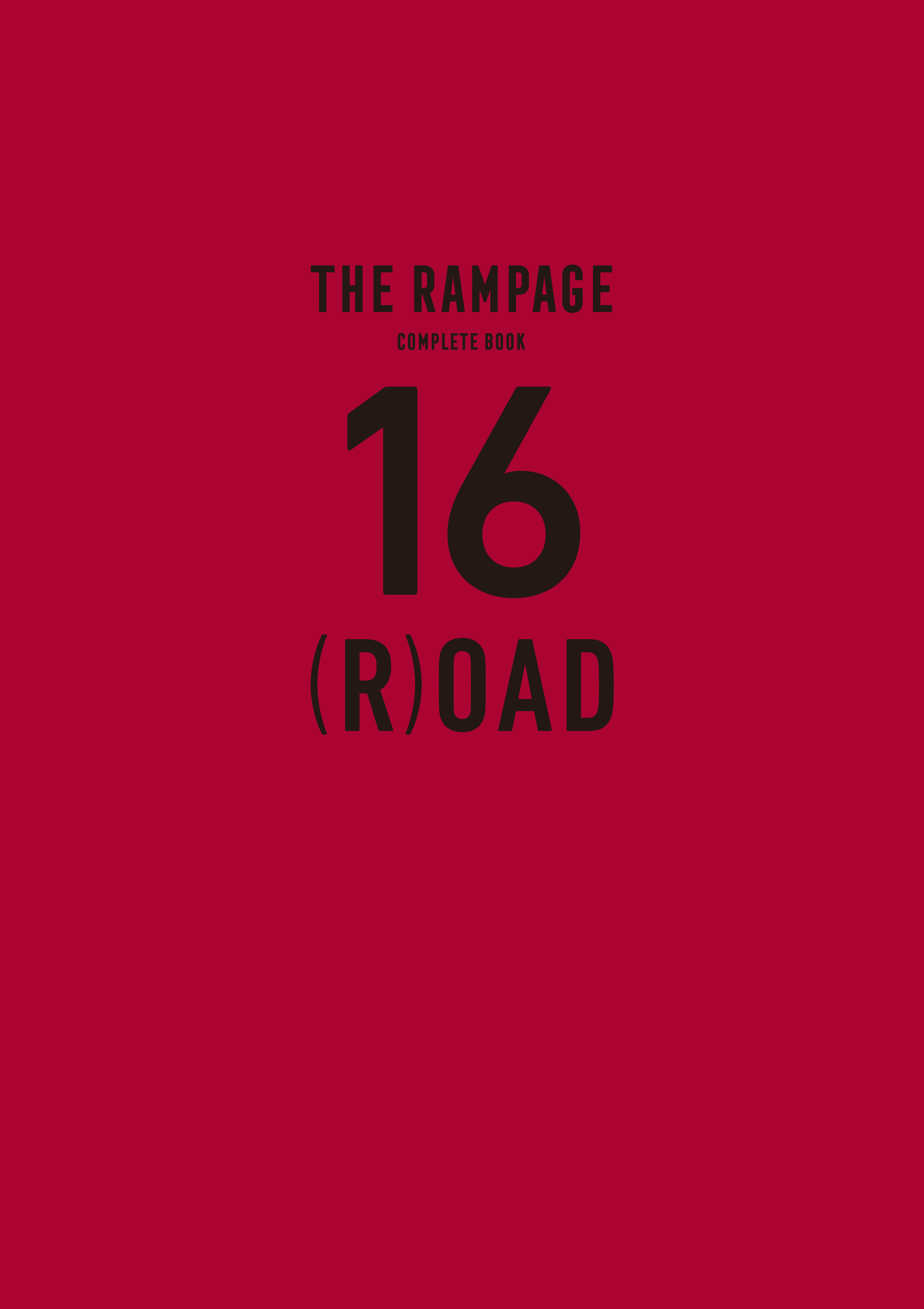 THE RAMPAGE COMPLETE BOOK　16(R)OAD