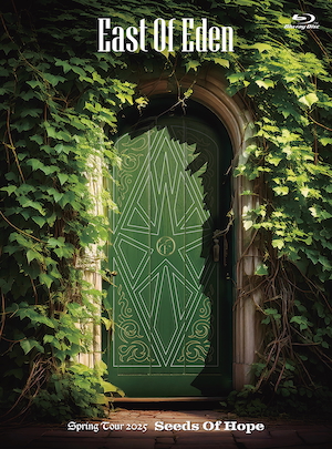 『East Of Eden Spring Tour 2025 〜 Seeds Of Hope 〜』豪華盤（ワーナーミュージック・ストア限定盤）