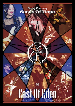 『East Of Eden Spring Tour 2025 〜 Seeds Of Hope 〜』通常盤（DVD）
