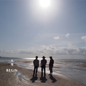 BEGIN『太陽』