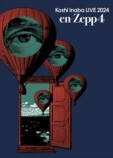 『Koshi Inaba LIVE 2024 〜en-Zepp 4〜』