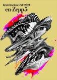 『Koshi Inaba LIVE 2024 〜en-Zepp 5〜』