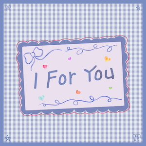 「I FOR YOU」
