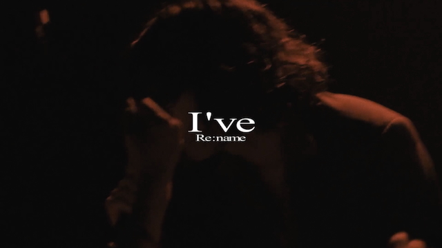 Re:name、最新曲「I’ve」MV公開