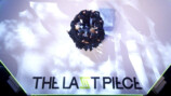 「【THE LAST PIECE 本編】Ep.12 / Gather PIECES」より