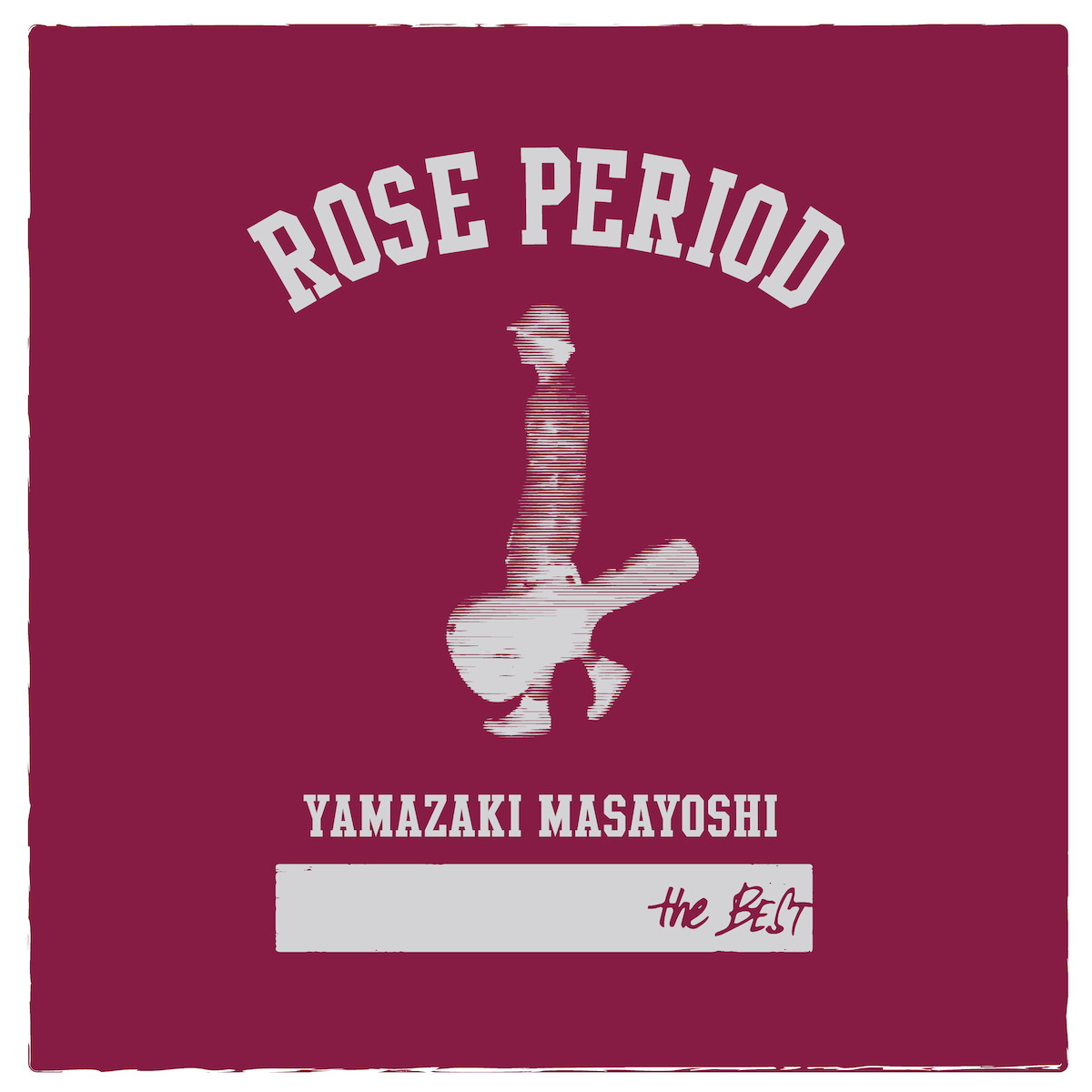 『ROSE PERIOD ～the BEST 2005-2015～』（2015年）