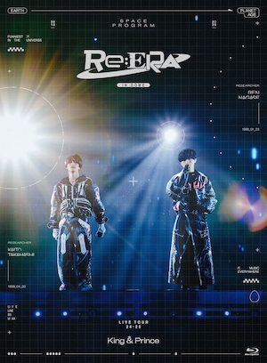『King & Prince LIVE TOUR 24-25 ～Re:ERA～ in DOME』通常盤Blu-ray