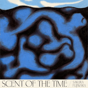 「scent of the time」