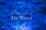 『JUJU HALL TOUR 2025「The Water」』