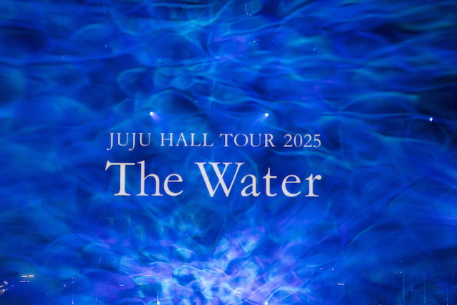『JUJU HALL TOUR 2025「The Water」』