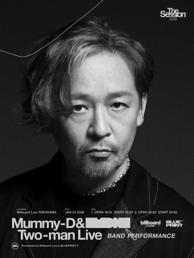 『Billboard Live×BLUEPRINT™ presents The Session 001 ARTIST：Mummy-D and TBA』告知画像