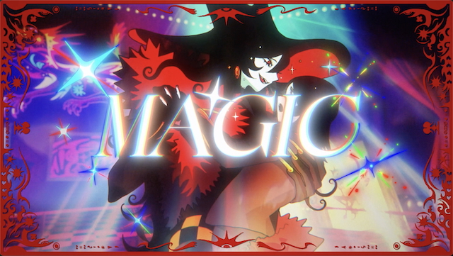 「MAGIC」MVより