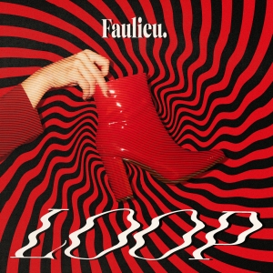 Faulieu.「LOOP」ジャケット写真
