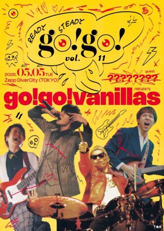 go!go!vanillas、“go!go!の日”に毎年恒例イベント『READY STEADY go!go! vol.11』開催