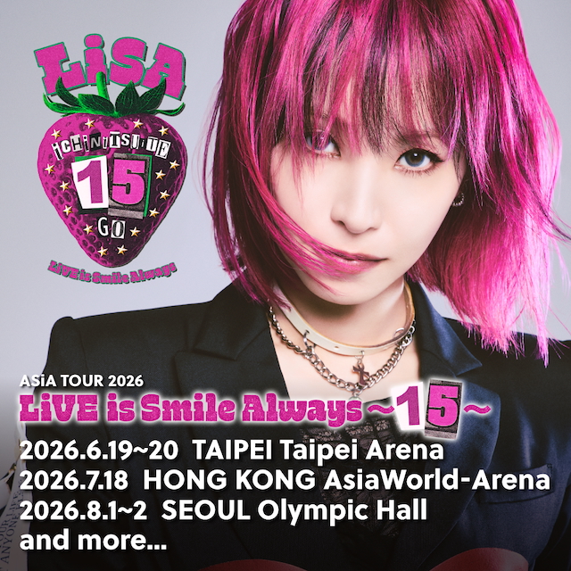 アジアツアー『LiVE is Smile Always～15～(iCHiNiTSUiTE GO)』キービジュアル